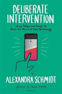 Deliberate Intervention -  Alexandra Schmidt