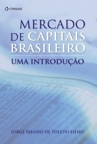 Mercado de capitais brasileiro - Jorge Ribeiro de Toledo Filho