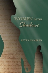Women in the Shadows -  Betty Hamblen