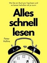 Alles schnell lesen - Peter Hollins