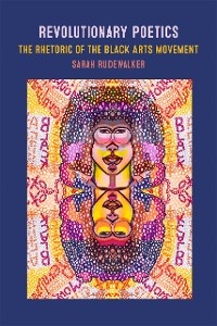 Revolutionary Poetics -  Sarah RudeWalker