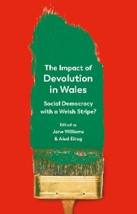 Impact of Devolution in Wales - 