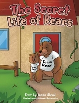 Secret Life of Bears -  Joann Slead