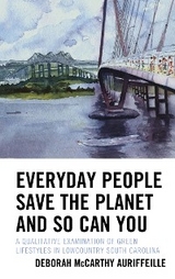 Everyday People Save the Planet and So Can You -  Deborah McCarthy Auriffeille
