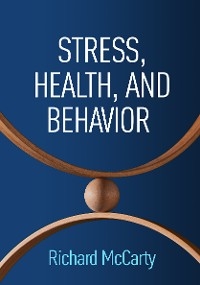 Stress, Health, and Behavior - Richard McCarty