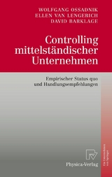 Controlling mittelständischer Unternehmen - Wolfgang Ossadnik, Ellen van Lengerich, David Barklage