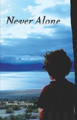 Never Alone -  Ramon Velasquez