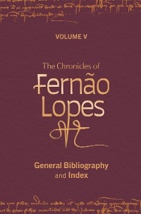 Chronicles of Fernao Lopes - 