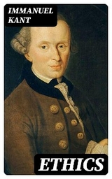 Ethics - Immanuel Kant