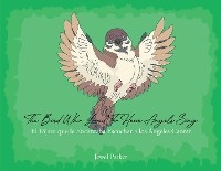 The Bird Who Loved To Hear Angels Sing - Jewel Parker