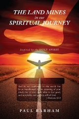 Land Mines in Our Spiritual Journey -  Paul Barham