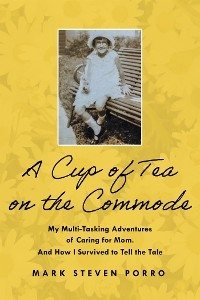 A Cup of Tea on the Commode - Mark Steven Porro