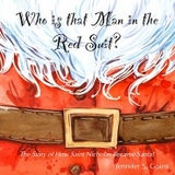 Who is that Man in the Red Suit? - Jennifer S. Goins