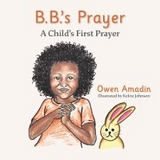 B.B.'s Prayer - Owen Amadin