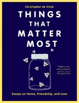 Things That Matter Most - Christopher De Vinck