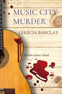 MUSIC CITY MURDER -  Lekecia Barclay