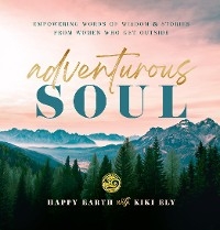 Adventurous Soul - Kiki Ely