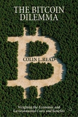 The Bitcoin Dilemma - Colin L. Read
