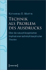 Technik als Problem des Ausdrucks - Katharina D. Martin