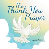 The Thank You Prayer - Alma Patton