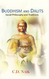 Buddhism And Dalits Social Philosophy And Traditions -  C. D. Naik