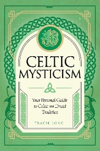 Celtic Mysticism - Tracie Long