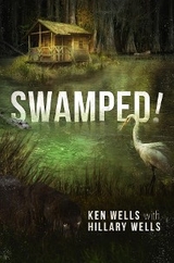Swamped! -  Hillary Wells,  Ken Wells