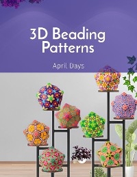 3D Beading Patterns -  April Days