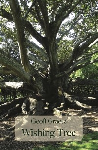 Wishing Tree -  Geoff Graetz