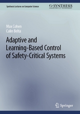 Adaptive and Learning-Based Control of Safety-Critical Systems -  Max Cohen,  Calin Belta