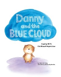 Danny and the Blue Cloud - James M. Foley