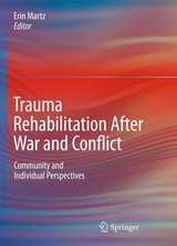 Trauma Rehabilitation After War and Conflict - 
