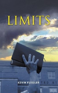 Limits -  Kevin Flegler