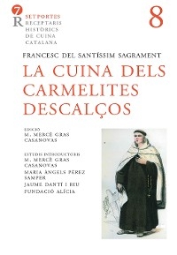 La cuina dels carmelites descalços -  Francesc del Santíssim Sagrament