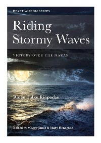 Riding Stormy Waves - Ringu Tulku