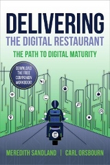Delivering the Digital Restaurant -  Carl Orsbourn,  Meredith Sandland