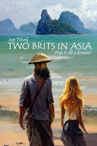 Two Brits In Asia - Joe Tilsed