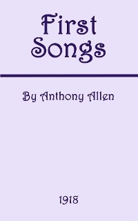 First Songs - Anthony Allen