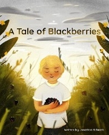 Tale of Blackberries -  Jonathan Schroth