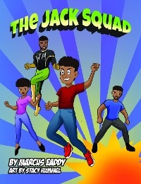 The Jack Squad - Marcus Eaddy