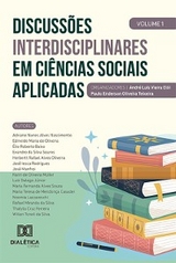 Discussões interdisciplinares em Ciências Sociais Aplicadas - André Luís Vieira Elói, Paulo Enderson Oliveira Teixeira