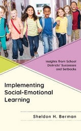 Implementing Social-Emotional Learning -  Sheldon H. Berman