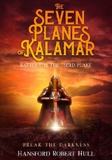 The Seven Planes of Kalamar - Battle for The Third Plane - Hansford Robert Hull