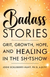 Badass Stories -  Jodie Eckleberry-Hunt