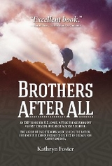 Brothers After All -  Kathryn Foster