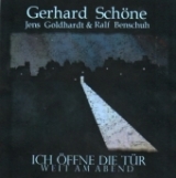 Ich Ãffne Die TÃ¼r Weit Am Aben - SchÃ¶ne, Gerhard