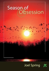 Season of Obsession -  Joel Spring