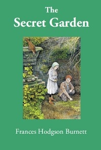 Secret Garden -  FRANCES HODGSON BURNETT