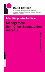 Interdisziplinäre Leitlinie Management der frühen rheumatoiden Arthritis - M. Schneider, M. Lelgemann, H.-H. Abholz, R. Caratti, C. Flügge, H. Jäniche, R. Kunz, K. Krüger, S. Rehart, C. Specker