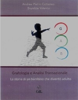 Grafologia e Analisi transpersonale - Andrea Pietro Cattaneo - Brunilde Valenta